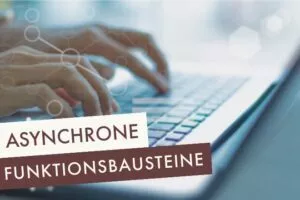 Asynchrone Funktionsbausteine