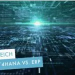 SAP S/4HANA Vergleich SAP ERP