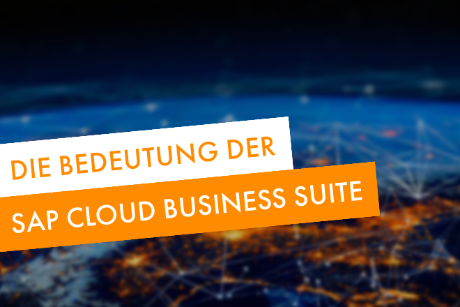 SAP Cloud Business Suite: Warum RISE with SAP jetzt noch wichtiger wird