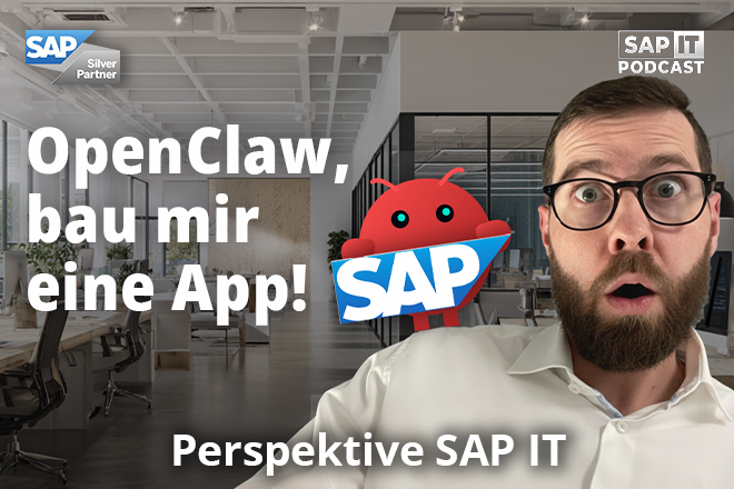 OpenClaw baut mir eine Fiori-App | Perspektive SAP IT – Februar 2026